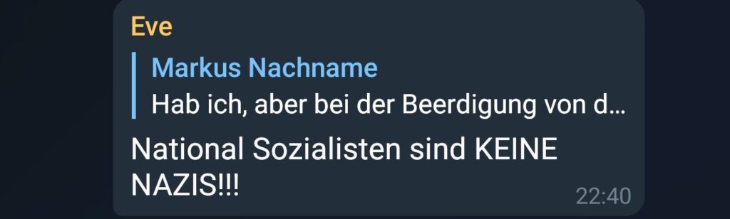 Telegram-Gruppen-Mitglied „Eve“ schreibt: „National Sozialisten sind KEINE NAZIS!!!“